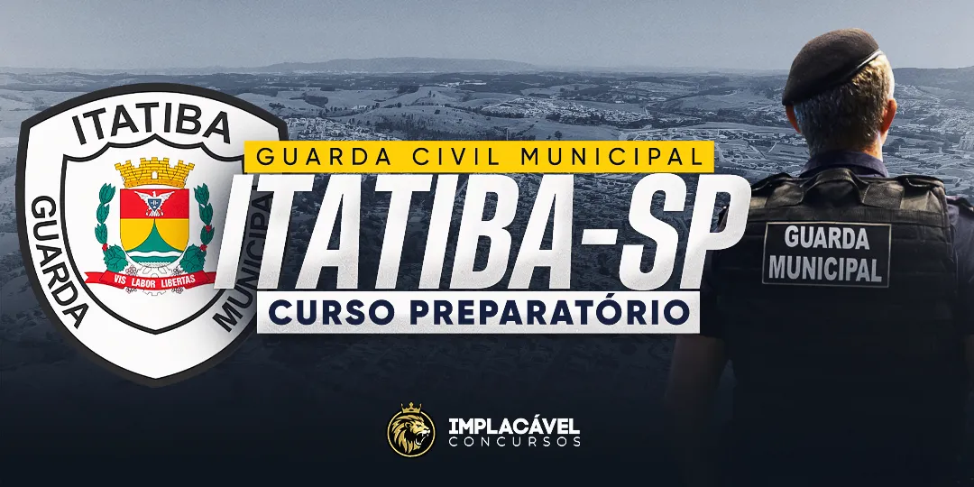 Curso GCM Itatiba SP- Implacável Concursos