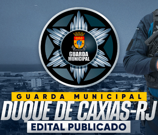 Concurso GCM Duque de Caxias RJ - Edital Publicado