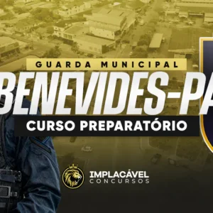 Curso GM Benevides PA - Implacável Concursos